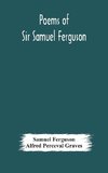 Poems of Sir Samuel Ferguson