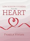 Low Sodium Cooking from the Heart