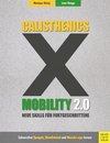 Calisthenics X Mobility 2.0