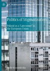 Politics of Stigmatization