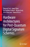 Hardware Architectures for Post-Quantum Digital Signature Schemes