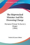 The Shipwrecked Minister And His Drowning Charge