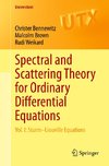 Spectral and Scattering Theory for Ordinary Differential Equations