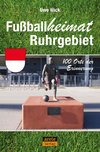 Fußballheimat Ruhrgebiet