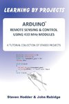 ARDUINO REMOTE SENSING & CONTROL USING 433 MHz MODULES