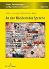 An den Rändern der Sprache