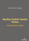 Reading Turkish Islamist Writers