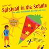 Spielend in die Schule