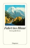 Fahrt ins Blaue