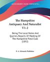 The Hampshire Antiquary And Naturalist V1-2