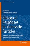 Biological Responses to Nanoscale Particles