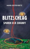 Blitzschlag - Spuren der Zukunft