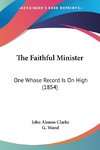 The Faithful Minister