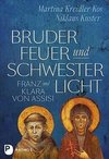 Bruder Feuer und Schwester Licht