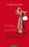 Liebesgedichte für die Handtasche