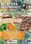 BEI BESTER GESUNDHEIT OHNE MEDIKAMENTE MIT DEN HELDEN AUS DEINER KÜCHE MIT POWER-KÜCHENKRÄUTERN UND GEWÜRZEN KRANKHEITEN, INFEKTIONEN, DEFEKTES IMMUNSYSTEM BEKÄMPFEN UND HEILEN