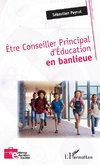 Être Conseiller Principal d'Éducation en banlieue