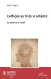 L'éthique au fil de la reliance