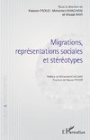 Migrations, représentations sociales et stéréotypes