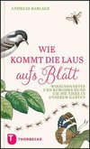 Wie kommt die Laus aufs Blatt?