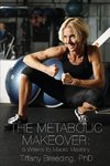 The Metabolic Makeover