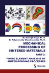 Mechanical Processing of Sintered Materials