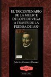 El tricentenario de la muerte de Lope de Vega a través de la prensa de 1935