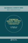 Chemical Graph Theory