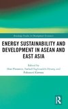 Energy Sustainability and Development in ASEAN and East Asia