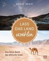 Lass das Land erzählen