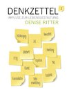 Denkzettel - Impulse zur Lebensgestaltung