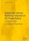 Corporate versus National Interest in US Trade Policy