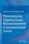 Phytochemicals Targeting Tumor Microenvironment in Gastrointestinal Cancers