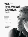 YOL - Riya Welatê Xerîbiyê. Pirtûk.