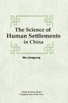 The Science of Human Settlements in China