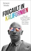 Foucault in Kalifornien