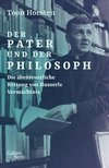 Der Pater und der Philosoph