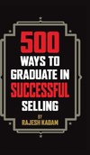 500 Ways to Graduate in Successful Selling