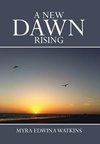 A New Dawn Rising