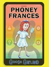 Phoney Frances