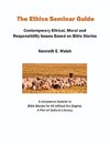 The  Ethics Seminar Guide