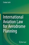 International Aviation Law for Aerodrome Planning