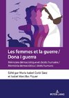 Les femmes et la guerre / Dona i guerra