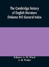 The Cambridge history of English literature (Volume XV) General Index