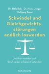 Schwindel und Gleichgewichtsstörungen endlich loswerden