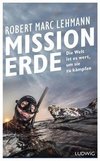 Mission Erde - Die Welt ist es wert, um sie zu kämpfen