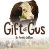 The Gift of Gus