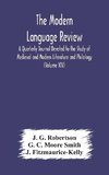 The Modern language review; A Quarterly Journal Devoted to the Study of Medieval and Modern Literature and Philology (Volume XIV)