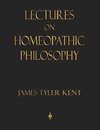 Lectures on Homeopathic Philosophy