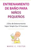 Entrenamiento de Baño para Niños Pequeños [Toddler Potty Training]